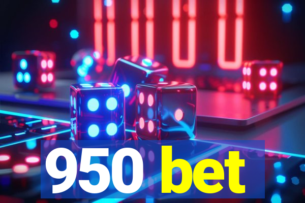 950 bet